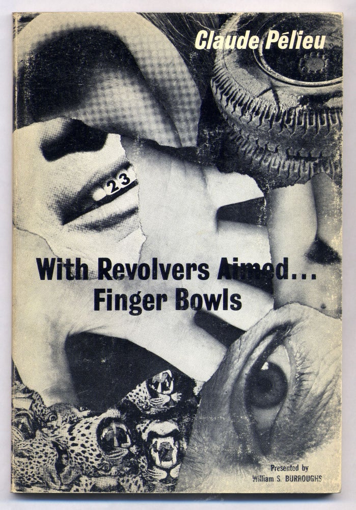 Item #302398 With Revolvers Aimed...Finger Bowls. Claude PELIEU.