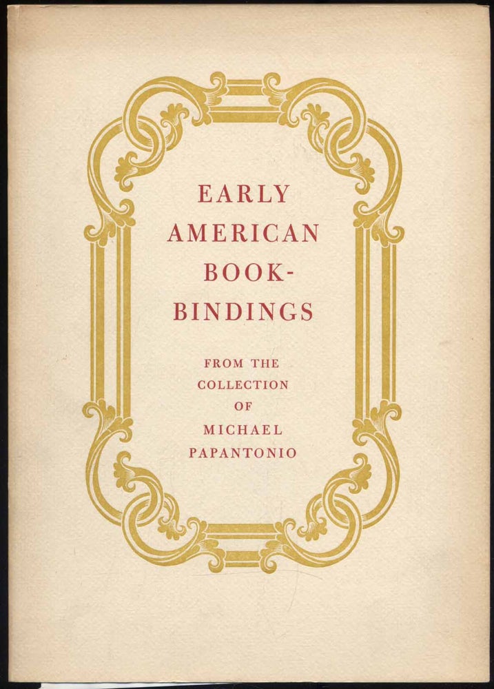 Item #302430 Early American Book-Bindings. Michael PAPANTONIO.