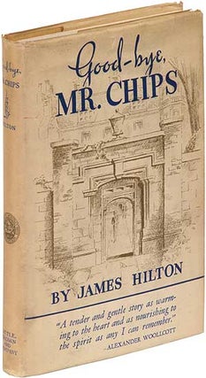 Item #302642 Good-bye, Mr. Chips (Goodbye). James HILTON