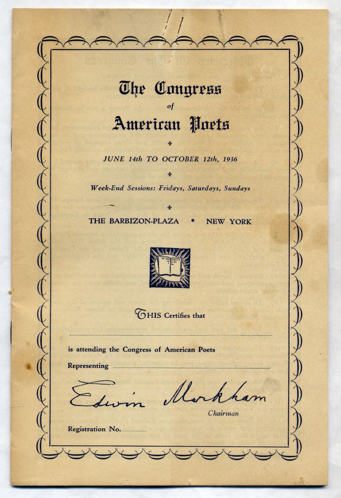 Item #302738 The Congress of American Poets June 14th to October 12th, 1936. Edwin Markham.