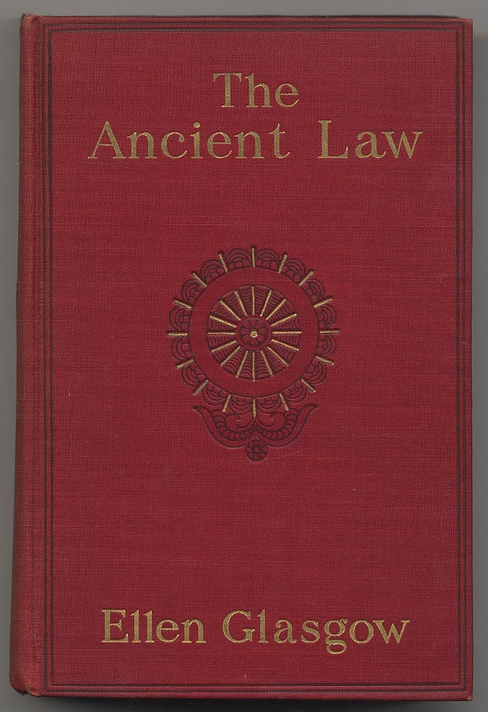Item #302745 The Ancient Law. Ellen GLASGOW.