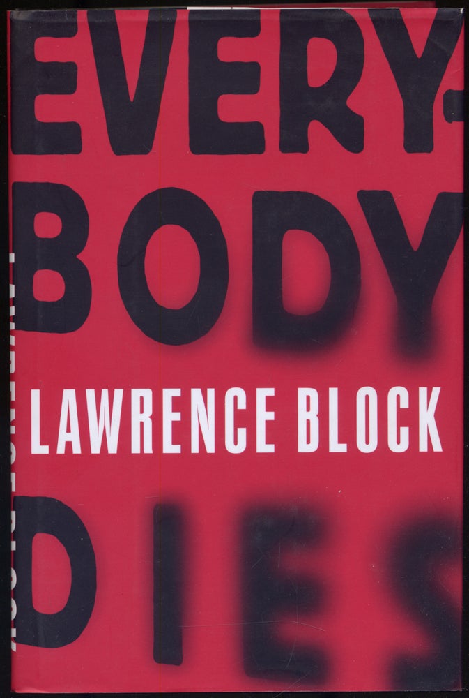 Item #302789 Everybody Dies. Lawrence BLOCK.