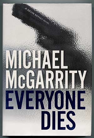 Item #302795 Everyone Dies. Michael MCGARRITY.