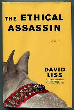 Item #302861 The Ethical Assassin. David LISS