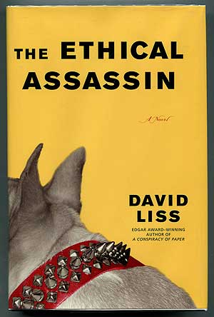 Item #302861 The Ethical Assassin. David LISS.