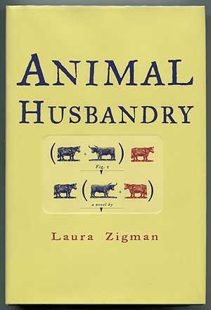 Item #302961 Animal Husbandry. Laura ZIGMAN.