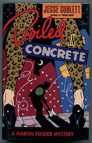 Item #303191 Boiled in Concrete. Jesse SUBLETT.