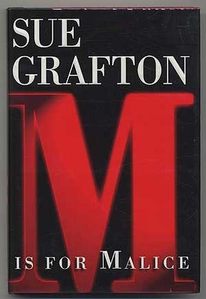M is for Malice. Sue GRAFTON.