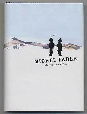 Item #303595 The Fahrenheit Twins. Michel FABER.