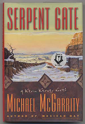 Item #303681 Serpent Gate: A Kevin Kerney Novel. Michael MCGARRITY.