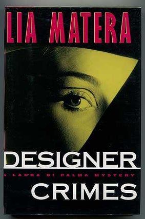 Designer Crimes. Lia MATERA.