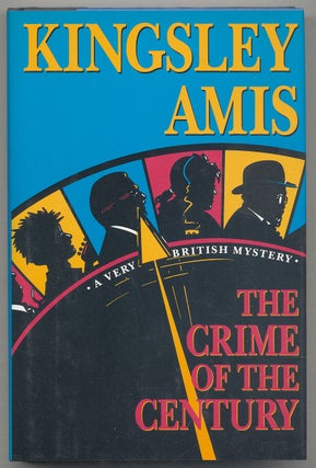 Item #303873 The Crime of the Century. Kingsley AMIS