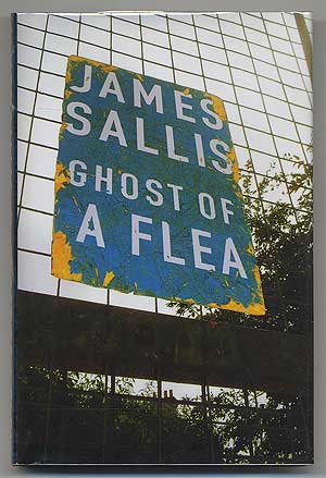 Item #304006 Ghost of a Flea. James SALLIS.