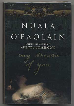 Item #304060 My Dream of You. Nuala O'FAOLAIN.