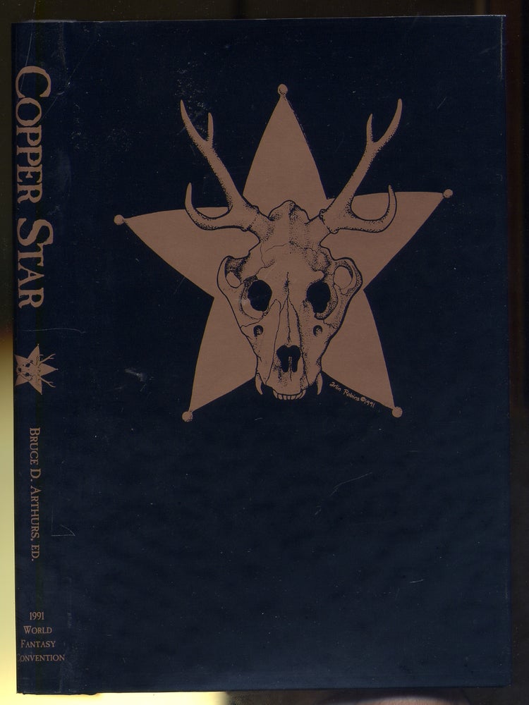 Item #304077 Copper Star; An Anthology of Southwestern Fantasy, Horror and Science Fiction. Bruce D. ARTHURS.