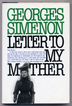 Item #304127 Letter To My Mother. Georges SIMENON