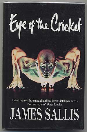 Item #304162 Eye of the Cricket: A Lew Griffin Novel. James SALLIS.