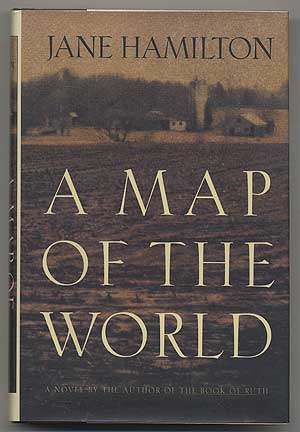 Item #304417 A Map of the World. Jane HAMILTON.