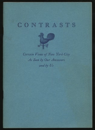 Item #304456 Contrasts: Certain View of New York City as Seen by Our Ancestors and by Us