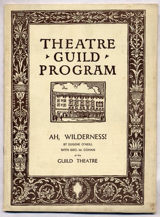 Item #304488 Theatre Guild Program: Ah, Wilderness. Eugene O'NEILL, George M. COHAN