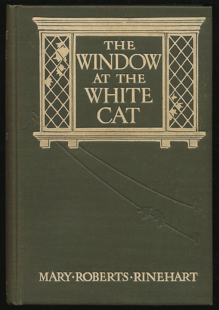 Item #304631 The Window at the White Cat. Mary Roberts RINEHART.