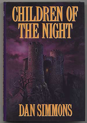 Item #304695 Children of the Night. Dan SIMMONS.