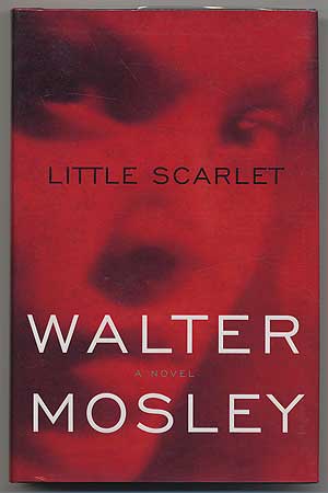 Item #304703 Little Scarlet. Walter MOSLEY.