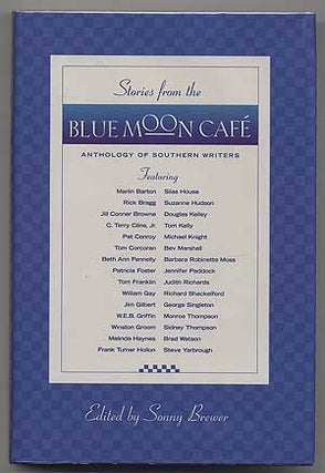 Item #304751 Stories from the Blue Moon Cafe. Sonny BREWER