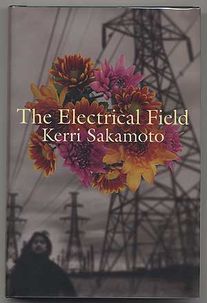 Item #304769 The Electrical Field. Kerri SAKAMOTO.