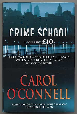 Item #304771 Crime School. Carol O'CONNELL.