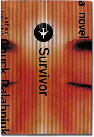 Item #305034 Survivor: A Novel. Chuck PALAHNIUK.