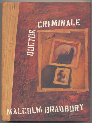 Item #305117 Doctor Criminale. Malcolm BRADBURY