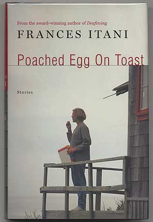 Item #305194 Poached Egg on Toast: Stories. Frances ITANI.