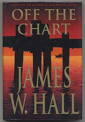 Item #305220 Off the Chart. James W. HALL.