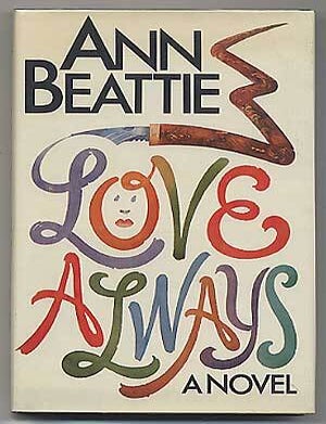 Item #305380 Love Always. Ann BEATTIE.