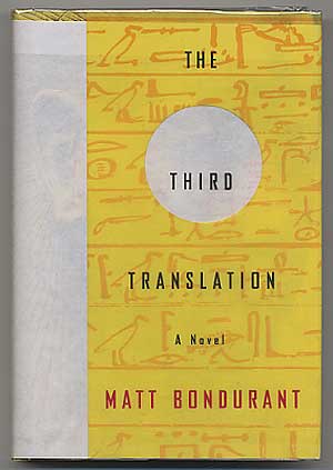Item #305417 The Third Translation. Matt BONDURANT.