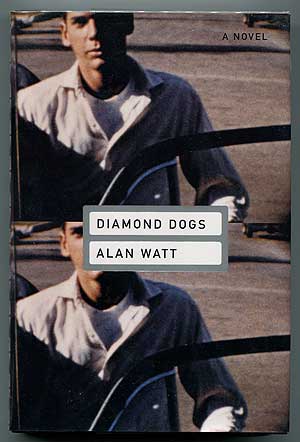 Item #305516 Diamond Dogs: A Novel. Alan WATT.