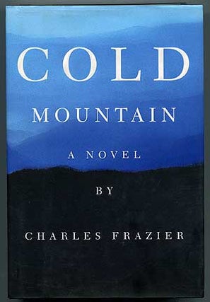 Item #305529 Cold Mountain. Charles FRAZIER