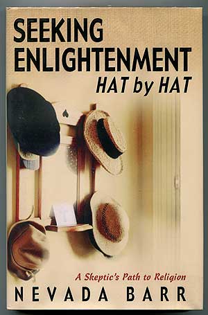 Item #305653 Seeking Enlightenment Hat by Hat: A Skeptic's Path to Religion. Nevada BARR.