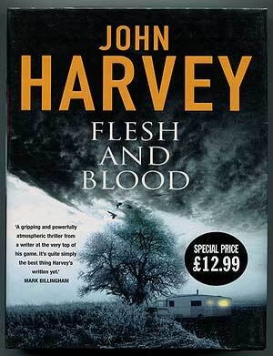 Item #305697 Flesh and Blood. John HARVEY.