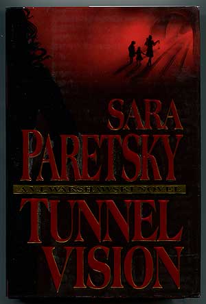 Item #305769 Tunnel Vision. Sara PARETSKY.