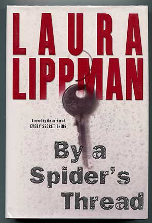 Item #305846 By a Spider's Thread. Laura LIPPMAN.