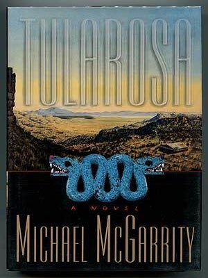 Tularosa. Michael MCGARRITY.