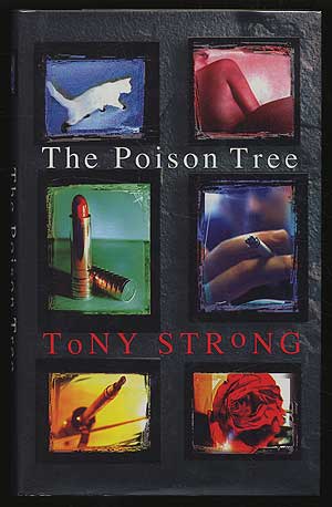 Item #305972 The Poison Tree. Tony STRONG.