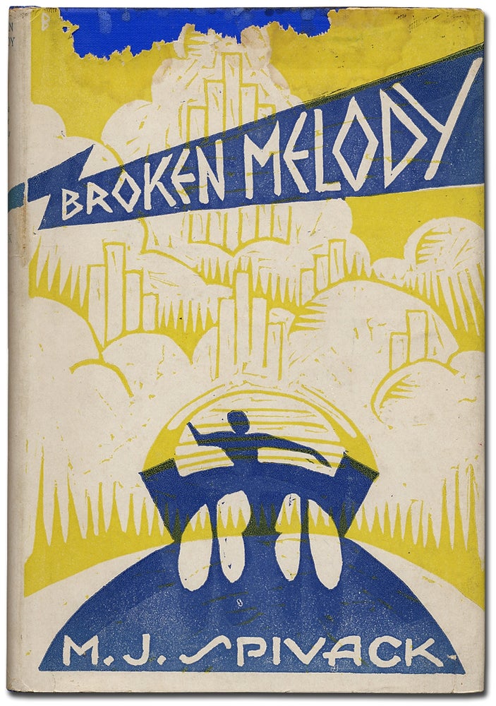 Item #306084 Broken Melody. A Drama for the Talking Screen. M. J. SPIVACK.