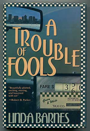 Item #306368 A Trouble of Fools. Linda BARNES.