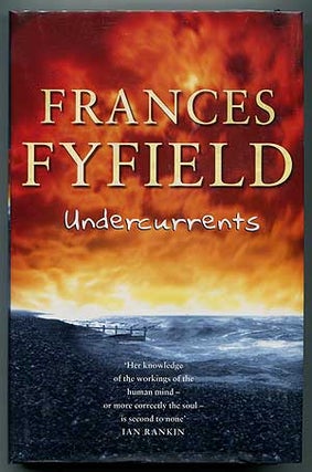 Undercurrents. Frances FYFIELD.