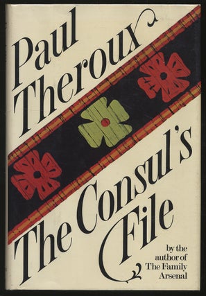 Item #306392 The Consul's File. Paul THEROUX