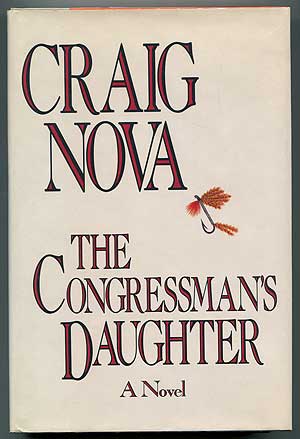 Item #306482 The Congressman's Daughter. Craig NOVA.
