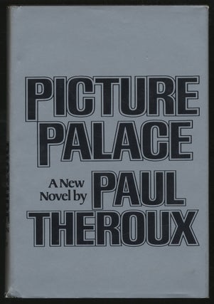 Item #306502 Picture Palace. Paul THEROUX